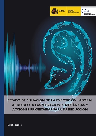 Estado de situación exposición al ruido y a las vibraciones mecánicas - Año 2021