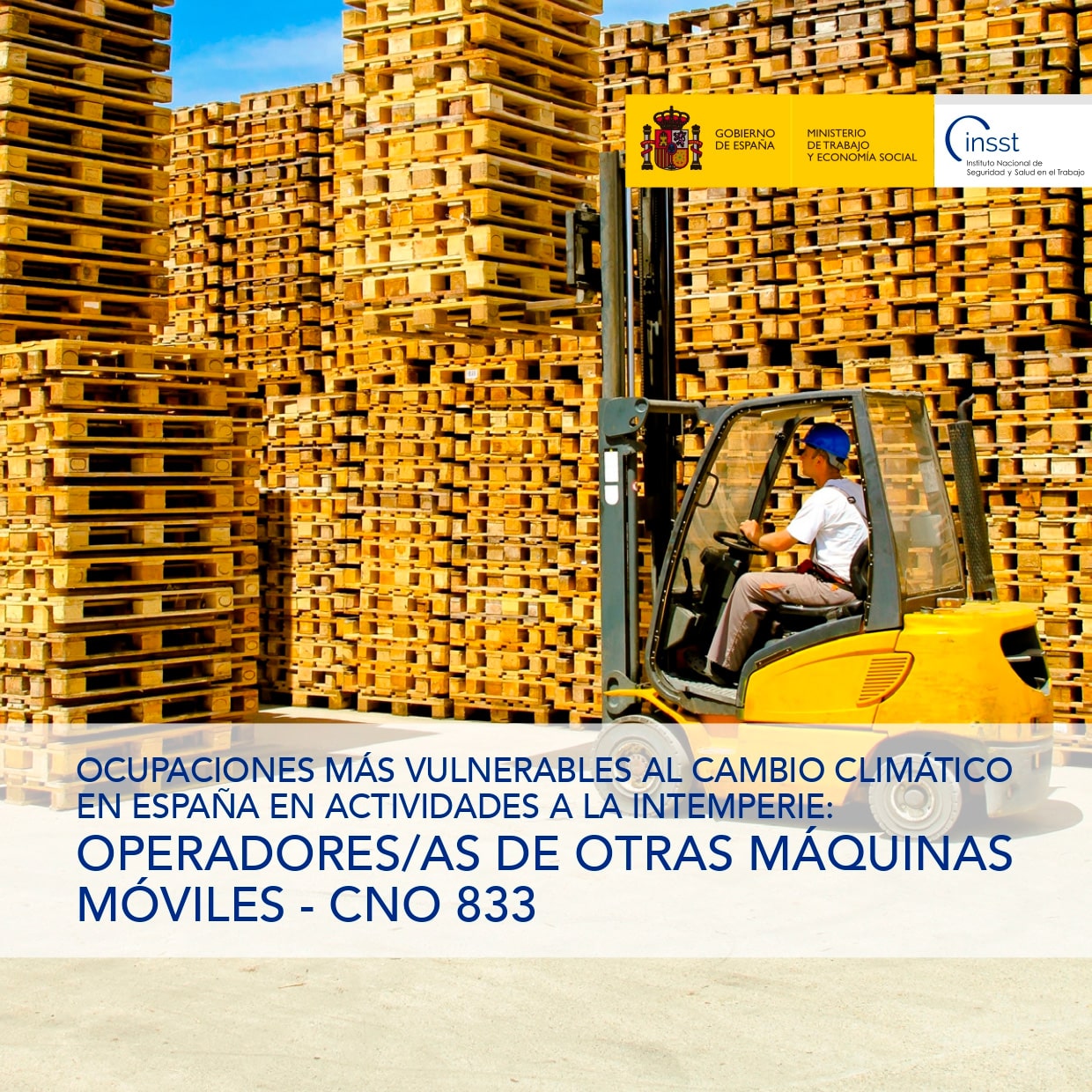 Ocupaciones más vulnerables al cambio climático en España en actividades a la intemperie: Operadores/as de otras máquinas móviles - CNO 833 - Año 2025