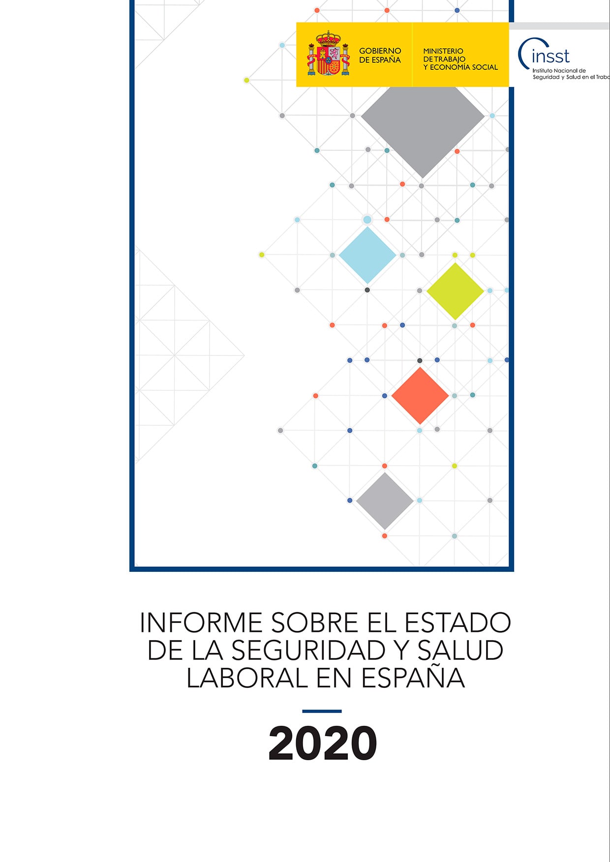 Informe sobre el estado de la seguridad y salud laboral en España 2020