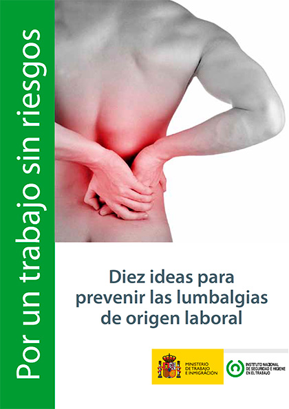 Folleto: Diez ideas para prevenir las lumbalgias de origen laboral - Año 2011