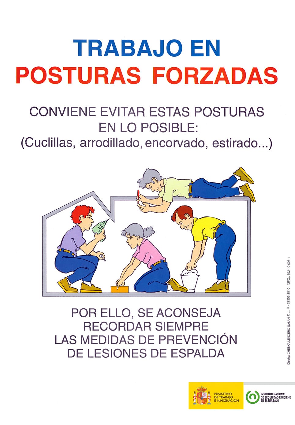 Cartel: Trabajo en posturas forzadas - Año 2010