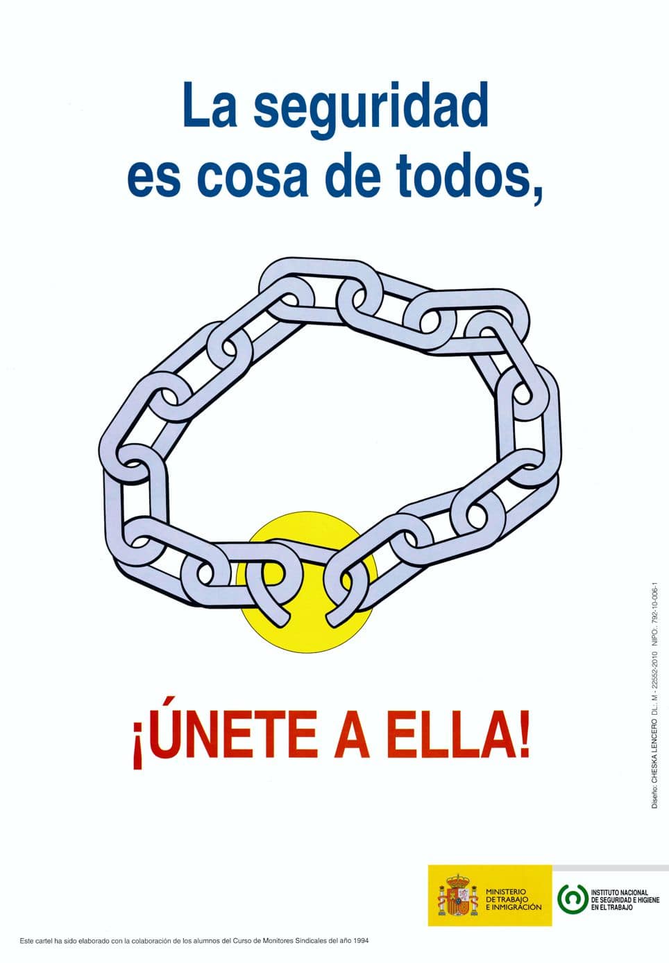Cartel: La seguridad es cosa de todos - Año 2010