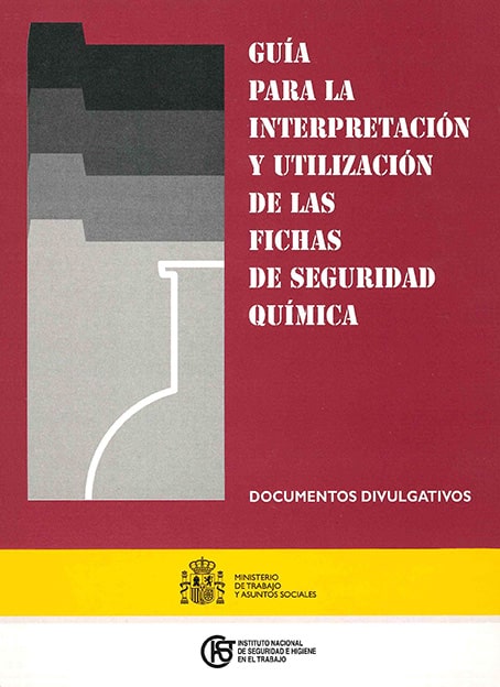 Guía para la interpretación y utilización de las Fichas de Seguridad Química - Año 2000