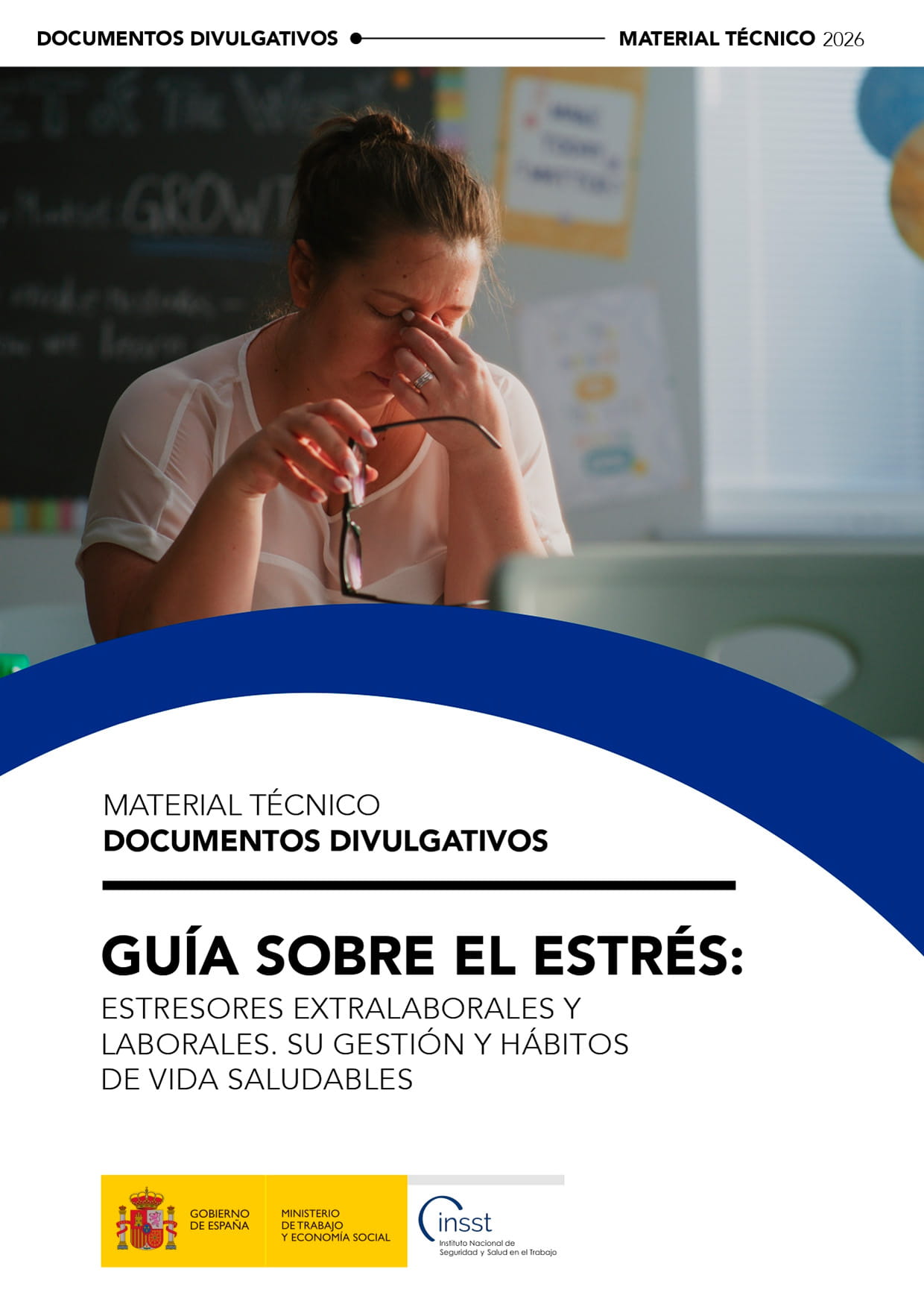 Guía sobre el estrés: estresores extralaborales y laborales. Su gestión y hábitos de vida saludables - Año 2026