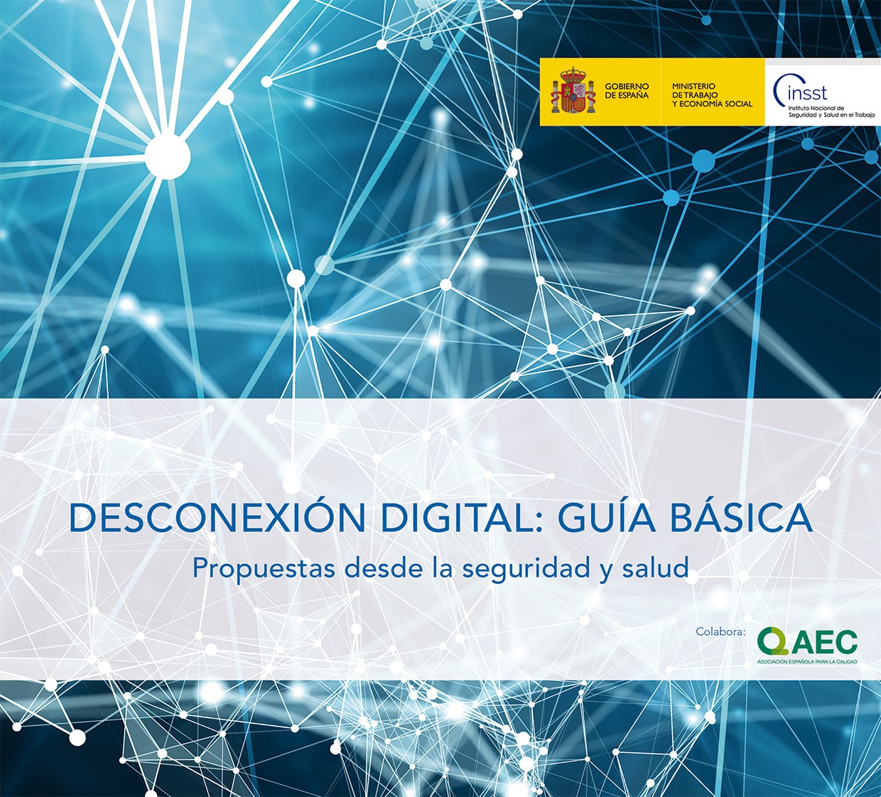 Desconexión digital: Guía básica. Propuestas desde la seguridad y salud - Año 2024