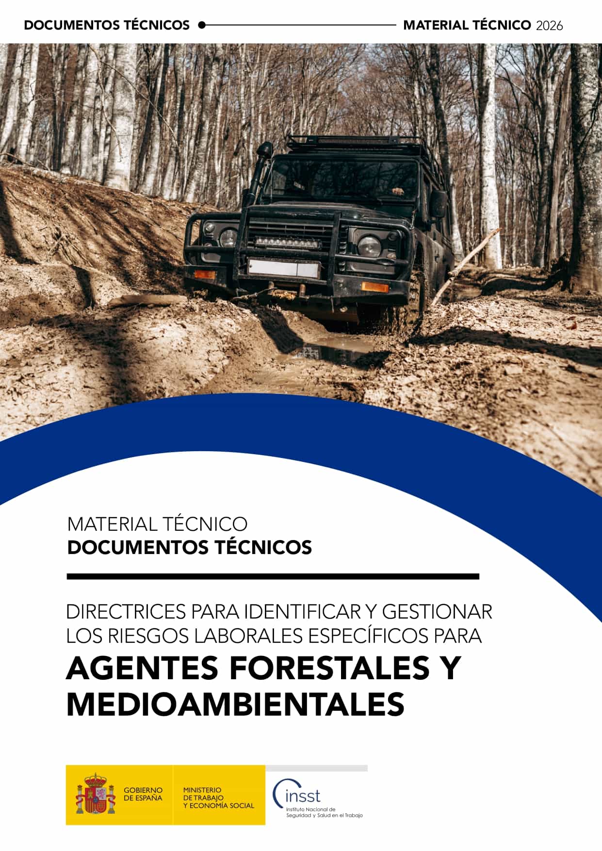 Directrices para identificar y gestionar los riesgos laborales específicos para agentes forestales y medioambientales - Año 2026