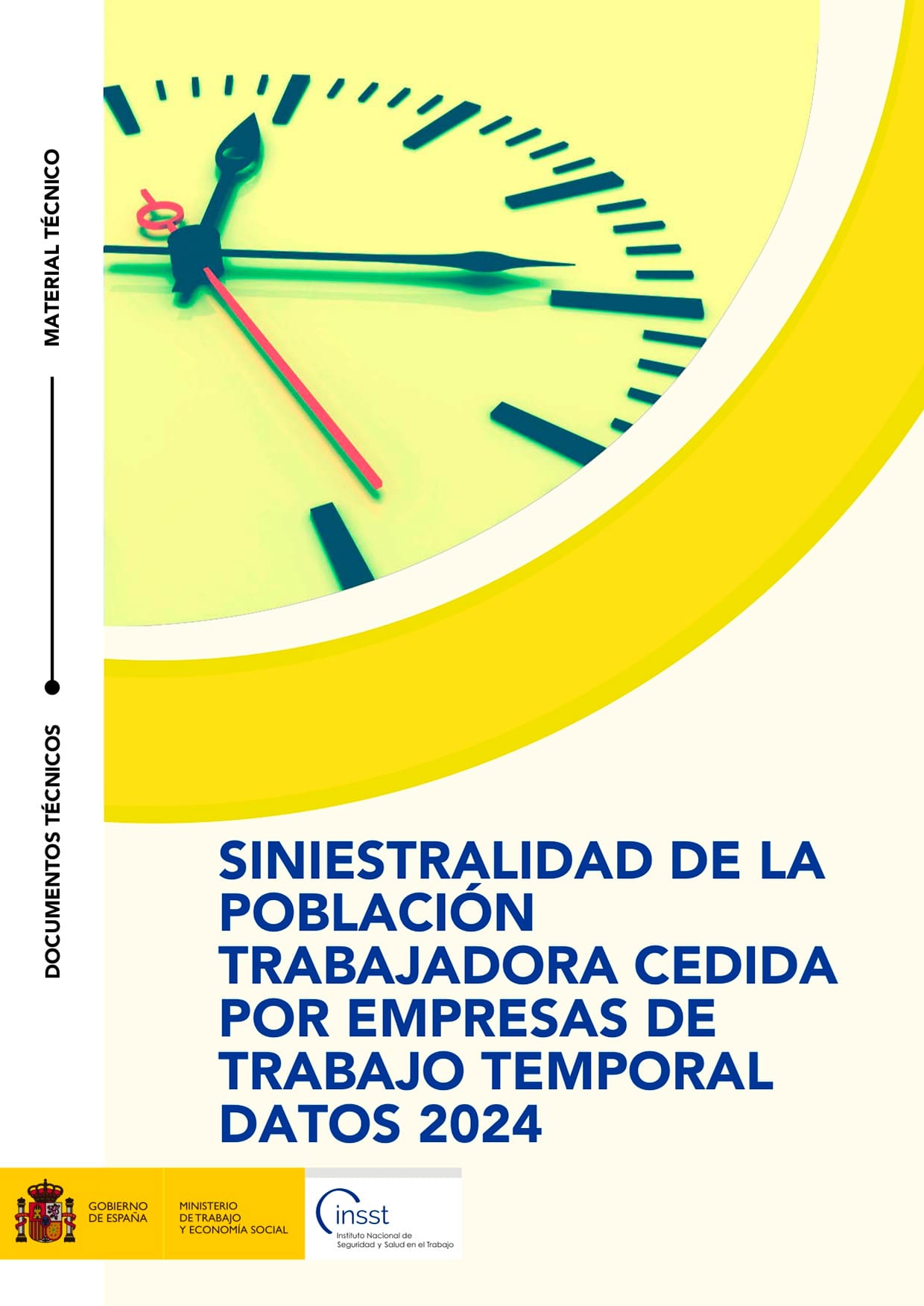 Siniestralidad de la población trabajadora cedida por empresas de trabajo temporal. Datos 2024