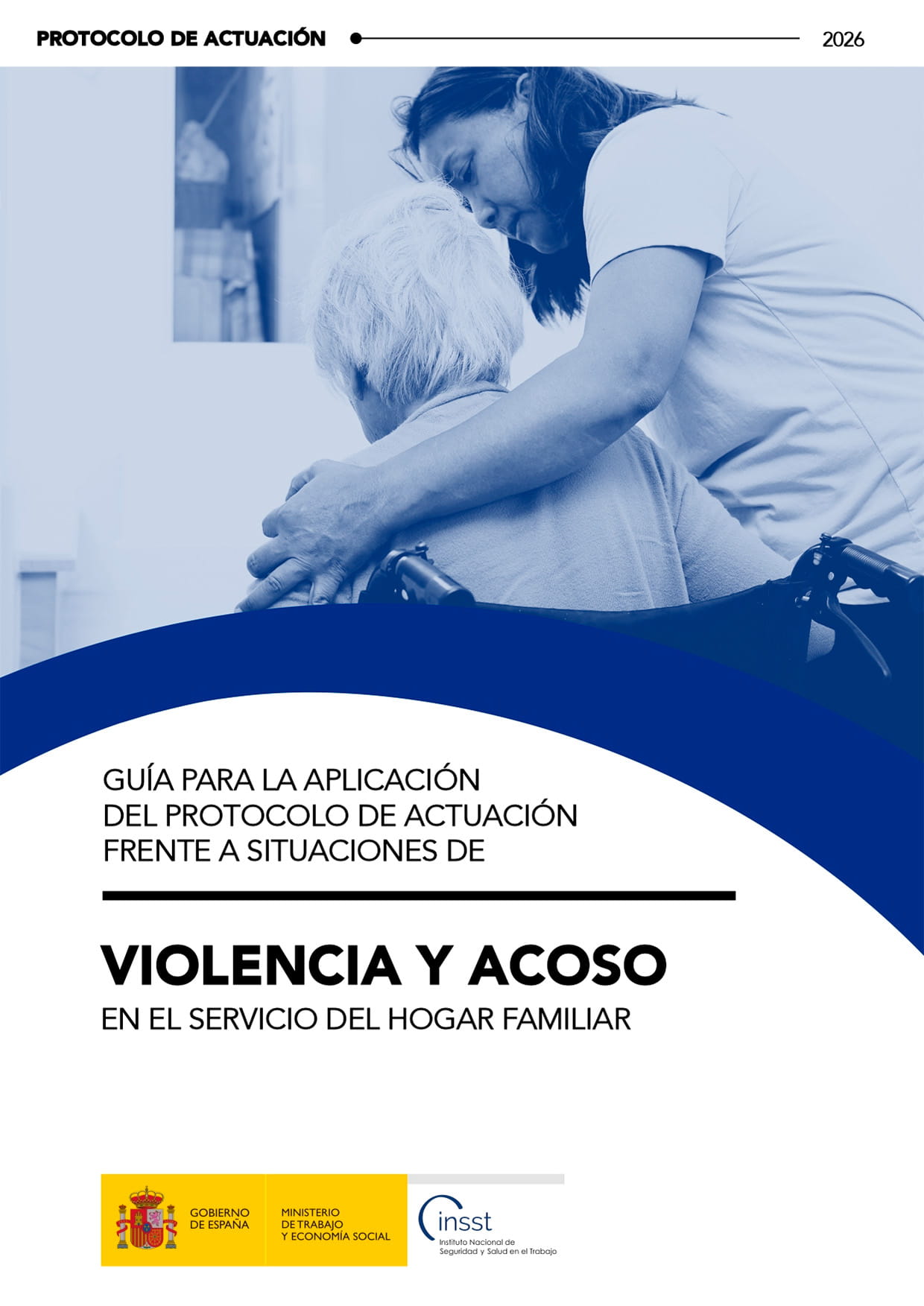 Guía para la aplicación del protocolo de actuación frente a situaciones de violencia y acoso en el servicio del hogar familiar - Año 2026
