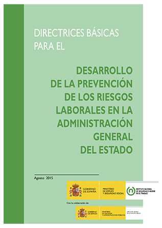 Directrices básicas para el desarrollo de la prevención de los riesgos laborales en la Administración General del Estado - Año 2015