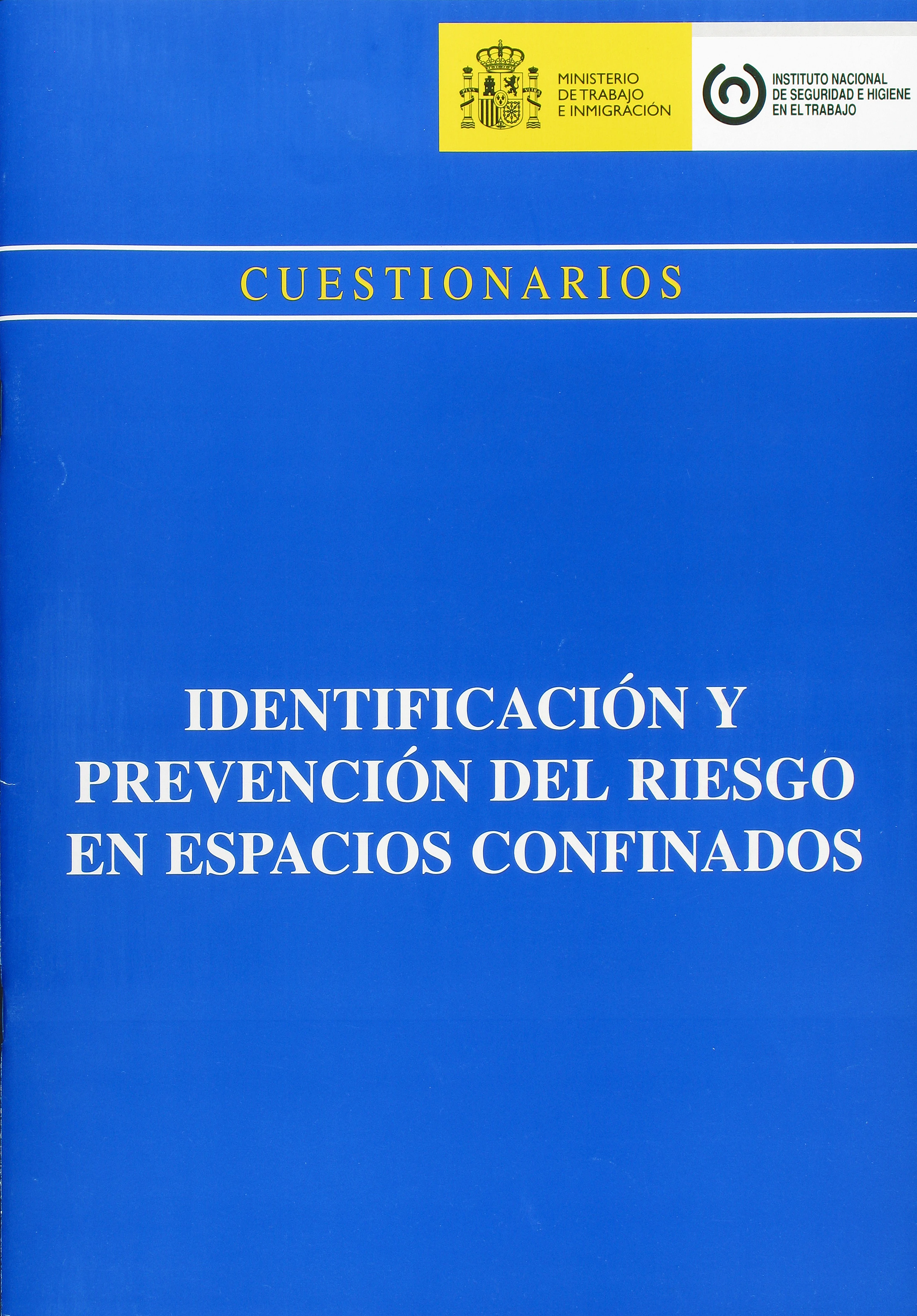 Identificación y prevención del riesgo en espacios confinados - Año 2008