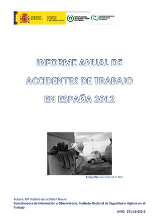 Informe anual de accidentes de trabajo en España. Año 2012 - Año 2013