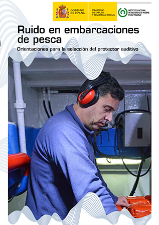 Folleto: Ruido en embarcaciones de pesca. Orientaciones para la selección del protector auditivo - Año 2016