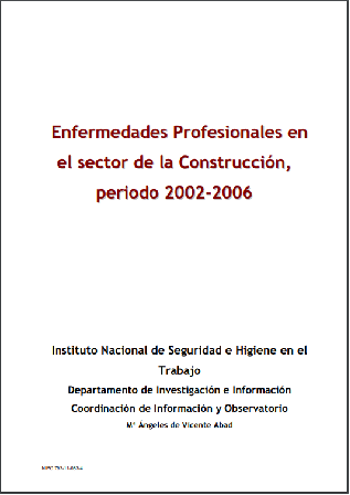 Enfermedades Profesionales en el sector de la Construcción periodo 2002-2006