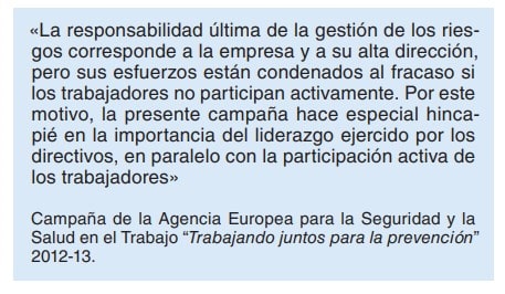Cita sobre la responsabilidad de la empresa en la gestión de riesgos y la participación de los trabajadores (Agencia Europea, 2012-13).