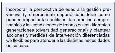 Texto sobre incorporar la perspectiva de edad a la gestión preventiva considerando la diversidad generacional